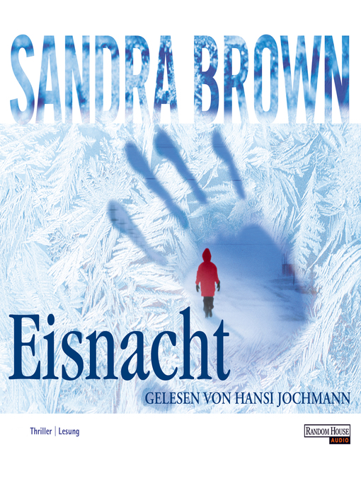 Titeldetails für Eisnacht nach Sandra Brown - Verfügbar